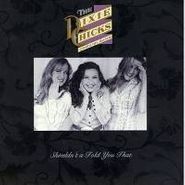 The Chicks, Shouldn't A Told You That (CD)