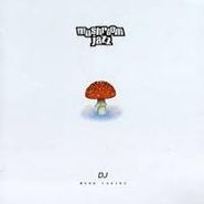 Mark Farina, Mushroom Jazz (CD)