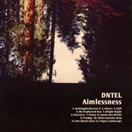 Dntel, Aimlessness (LP)