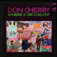 Don Cherry, Where Is Brooklyn? [Connoisseur CD Series] (CD)