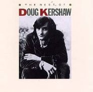 Doug Kershaw, The Best Of Doug Kershaw (CD)