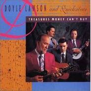 Doyle Lawson & Quicksilver, Treasures Money Can't Buy (CD)