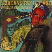 Eddie & the Hot Rods, Teenage Depression (CD)