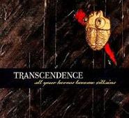 Ed Hale & The Transcendence, All Your Heroes Become Villain (CD)