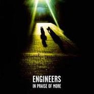 Engineers, In Praise Of More (CD)