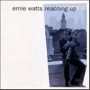 Ernie Watts, Reaching Up (CD)