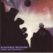 Electric Wizard, Come My Fanatics... (CD)