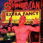 Extra Fancy, Sinnerman (CD)