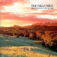 The Field Mice, Where'd You Learn To Kiss That Way? (CD)