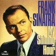 Frank Sinatra, My Shining Hour (CD)