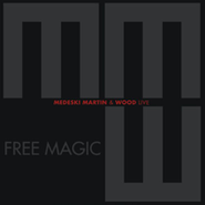 Medeski Martin & Wood, Free Magic (CD)