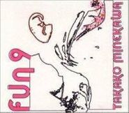 Takako Minekawa, Fun 9 (CD)