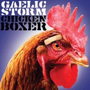 Gaelic Storm, Chicken Boxer (CD)