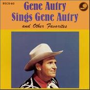 Gene Autry, Sings Gene Autry And Other Favorites (CD)