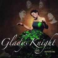 Gladys Knight, Before Me (CD)