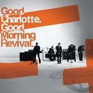 Good Charlotte, Good Morning Revival (CD)