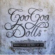 Goo Goo Dolls, Something For The Rest Of Us (CD)