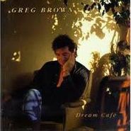 Greg Brown, Dream Cafe (CD)