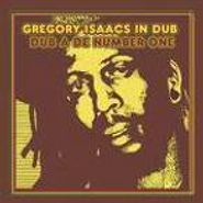 Gregory Isaacs, Gregory Isaacs In Dub:  Dub A De Number One (CD)