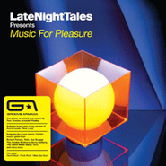 Groove Armada, Late Night Tales: Music For Pleasure (CD)