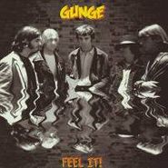 Gunge, Feel It! (CD)