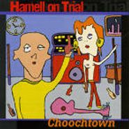 Hamell on Trial, Choochtown (CD)