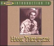 Hank Thompson, A Proper Introduction To Hank Thompson: The Wild Side Of Life (CD)