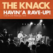 The Knack, Havin' A Rave Up (CD)