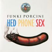 Funki Porcini, Hed Phone Sex (LP)