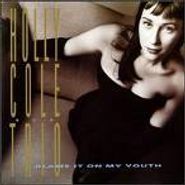 Holly Cole Trio, Blame It On My Youth (CD)