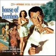 Leigh Harline, House of Bamboo [Score] (CD)