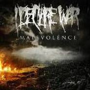 I Declare War, Malevolence (CD)