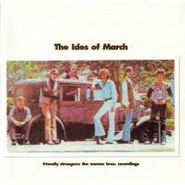 The Ides Of March, Friendly Strangers: The Warner Bros. Recordings (CD)