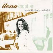 Ilona Knopfler, Some Kind Of Wonderful (CD)