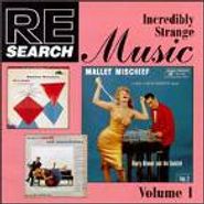 Various Artists, RE/SEARCH: Incredibly Strange Music, Volume I (CD)