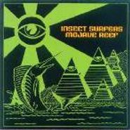 Insect Surfers, Mojave Reef (CD)