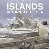 Islands, Return To The Sea (CD)