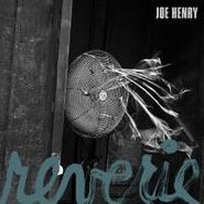 Joe Henry, Reverie (CD)