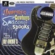Joe Meek, Vampires, Cowboys, Spacemen & Spooks: The Very Best of Joe Meek's Instrumentals (CD)