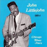 John Littlejohn, Chicago Blues Star (CD)