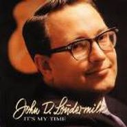 John D. Loudermilk, It's My Time (CD)