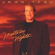 John Tesh, Monterey Nights (CD)