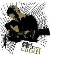 Jorge Drexler, Cara B (CD)