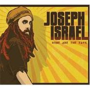 Joseph Israel, Gone Are The Days (CD)