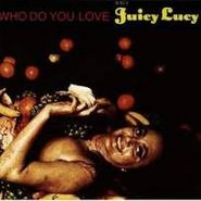 Juicy Lucy, Who Do You Love: The Best Of Juicy Lucy [Import] (CD)