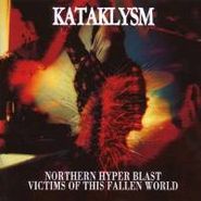 Kataklysm, Northern Hyper Blast/Victims Of This Fallen World (CD)