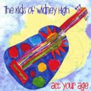 The Kids Of Widney High, Act Your Age (CD)