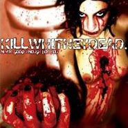 Killwhitneydead, Never Good Enough For You (CD)