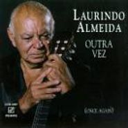 Laurindo Almeida, Outra Vez (CD)
