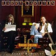 Larry Carlton, Renegade Gentleman (CD)